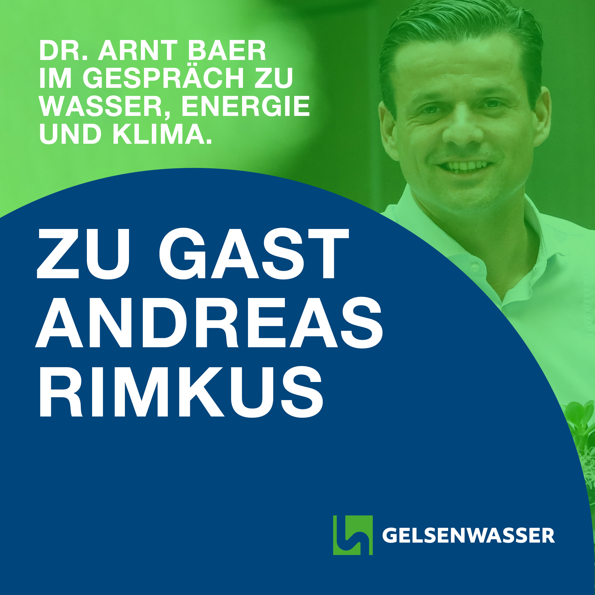 Podcast GLASKLAR der GELSENWASSER AG mit Andreas Rimkus zu Wasserstoff