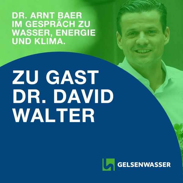 GLASKLAR, der Politik-Podcast von Gelsenwasser mit Dr. David Walter über gerechte Wasserverteilung in der Welt