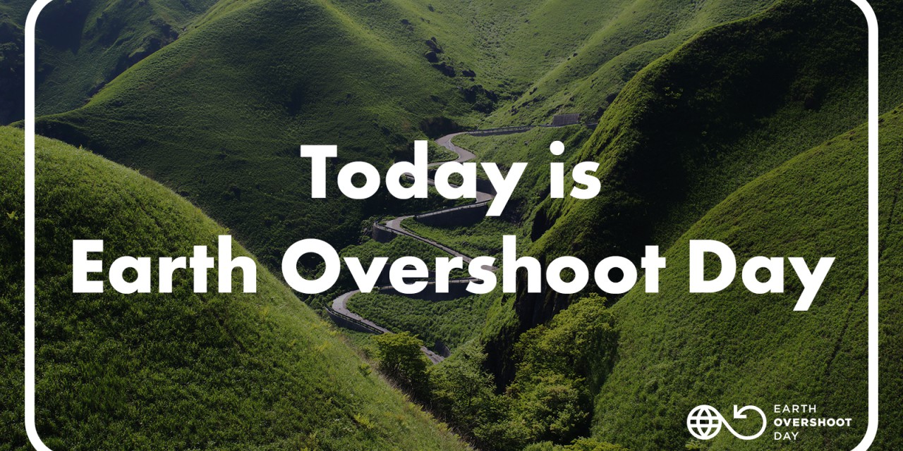 Earth Overshoot Day 2022: Ressourcensicherheit im Fokus