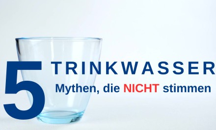 5 Mythen rund ums Trinkwasser und warum sie NICHT stimmen